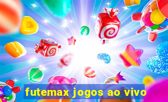 futemax jogos ao vivo